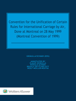 cover image of Convention for the Unification of Certain Rules for International Carriage by Air, Done at Montreal on 28 May 1999 (Montreal Convention of 1999)